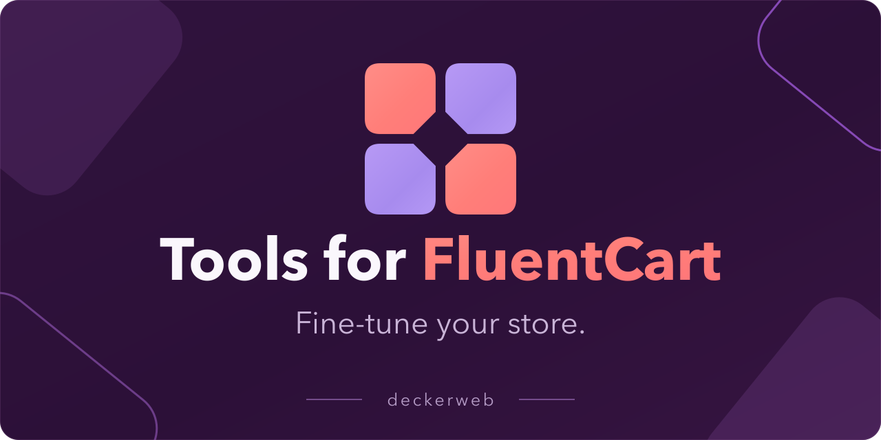 Tools for FluentCart