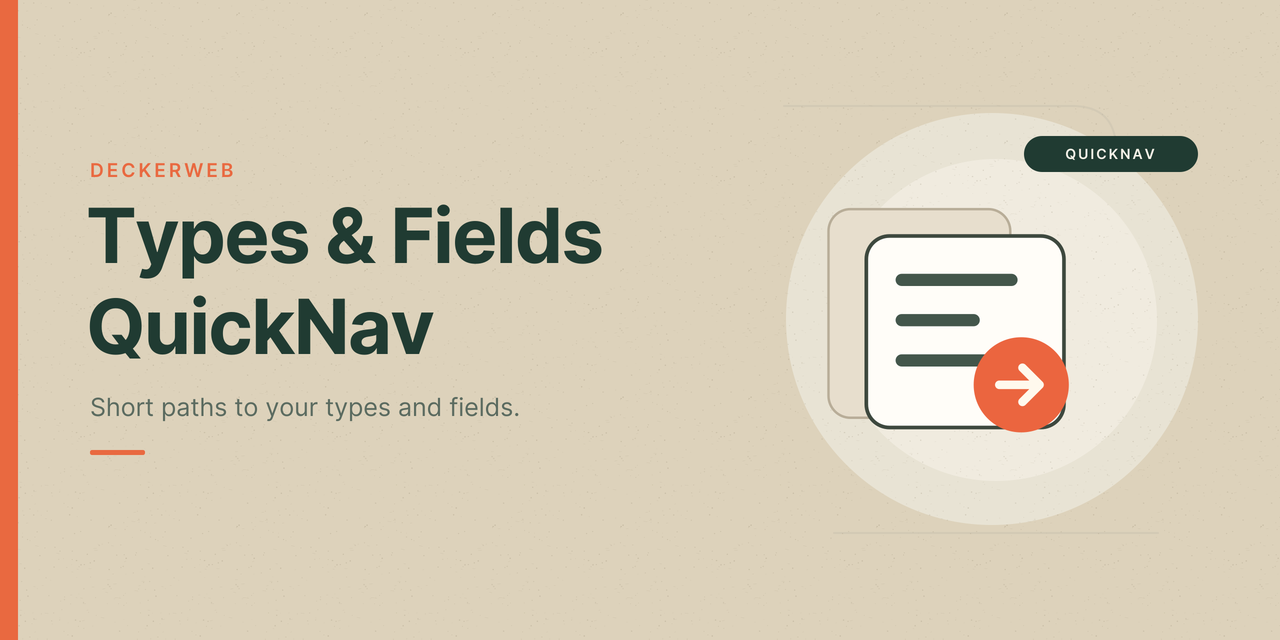 Types & Fields QuickNav